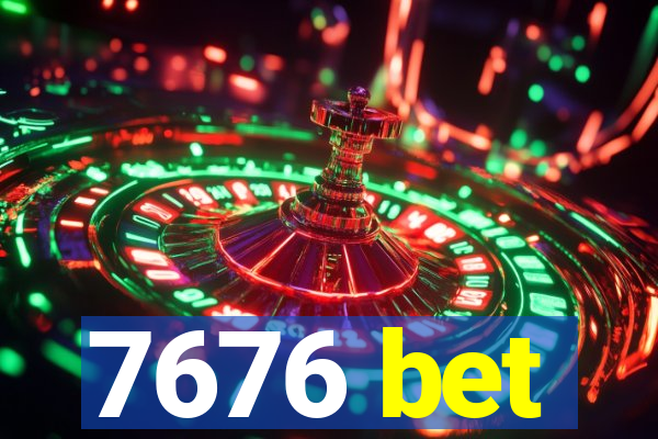 7676 bet